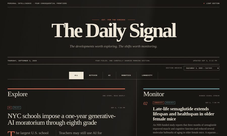 The Daily Signal — a curated newspaper covering Bitcoin, AI, robotics and longevity